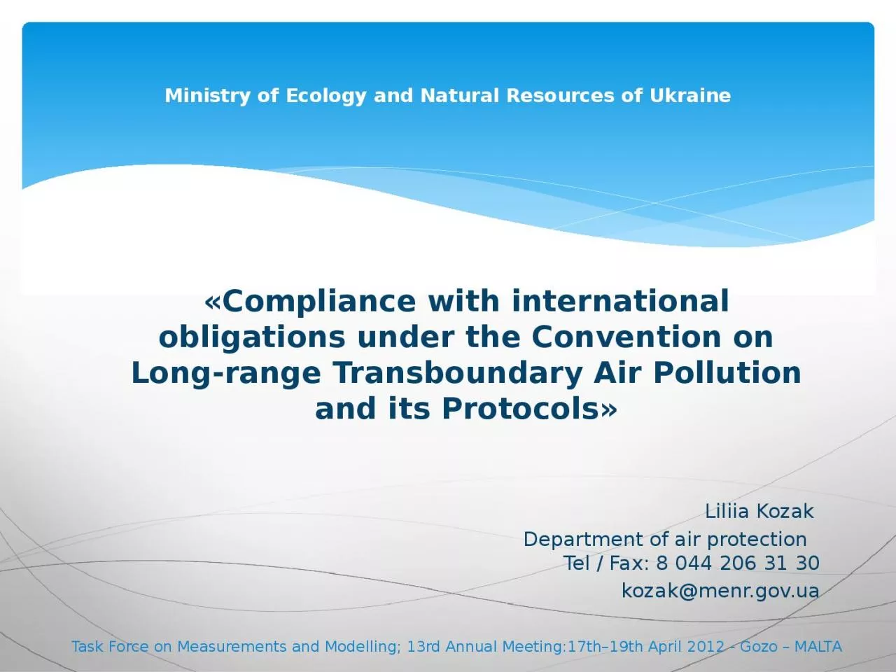 « Compliance with international obligations under the Convention on Long-range