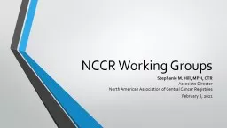 NCCR Working Groups CCDI NCCR Cancer Center Supplement Data Summit