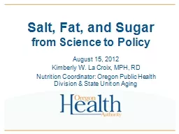 Salt, Fat, and Sugar from Science to Policy