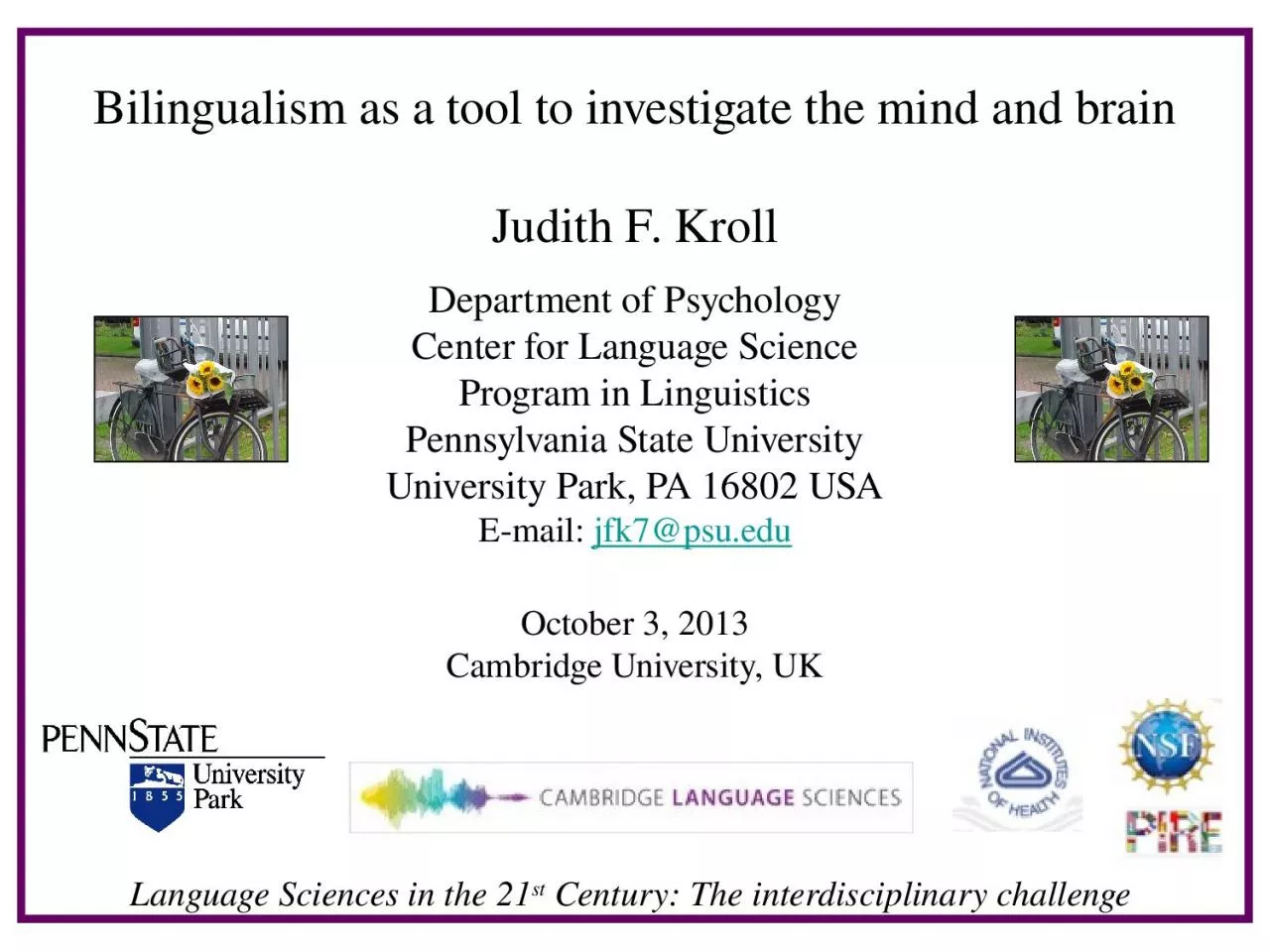 Bilingualism as a tool to investigate the mind and brain