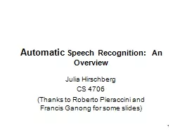 1 Automatic  Speech Recognition:  An Overview