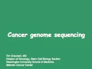 Cancer genome sequencing