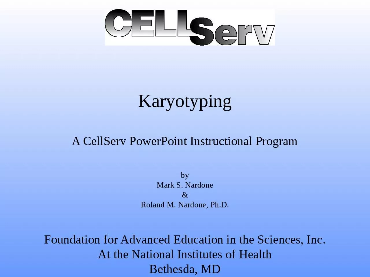 PPT-Karyotyping A CellServ PowerPoint Instructional Program