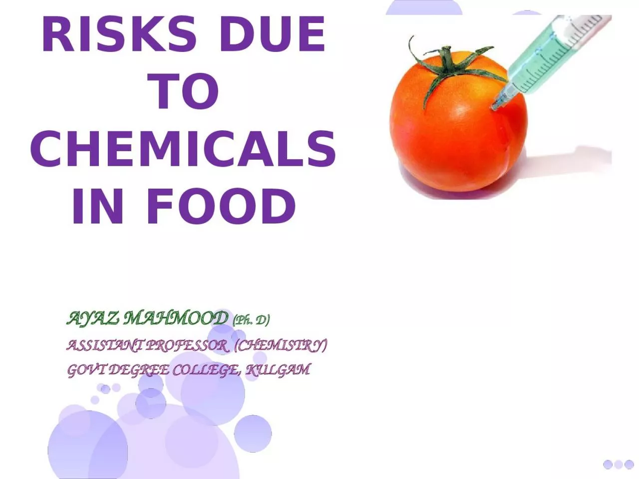 RISKS DUE TO CHEMICALS IN FOOD