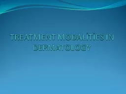 TREATMENT MODALİTİES IN