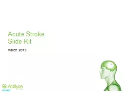 Acute Stroke Slide Kit March 2013