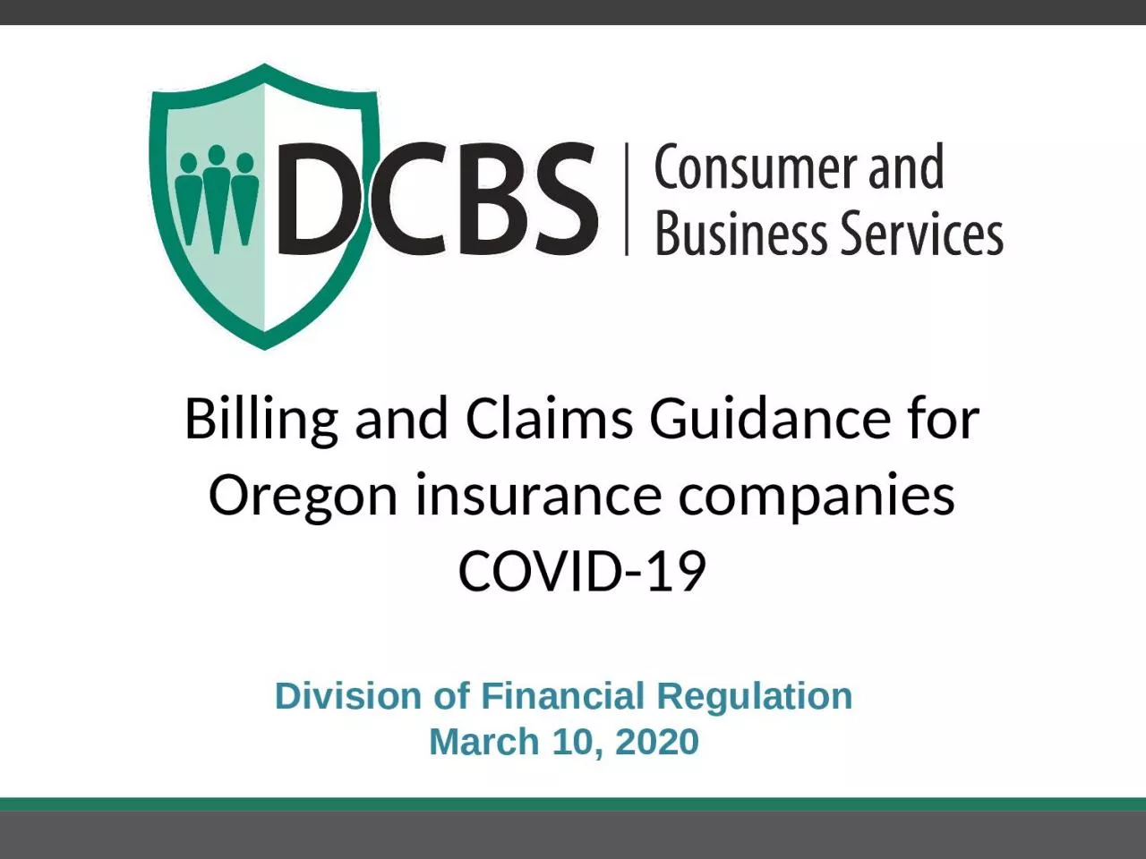 PPT-Billing and Claims Guidance for Oregon insurance