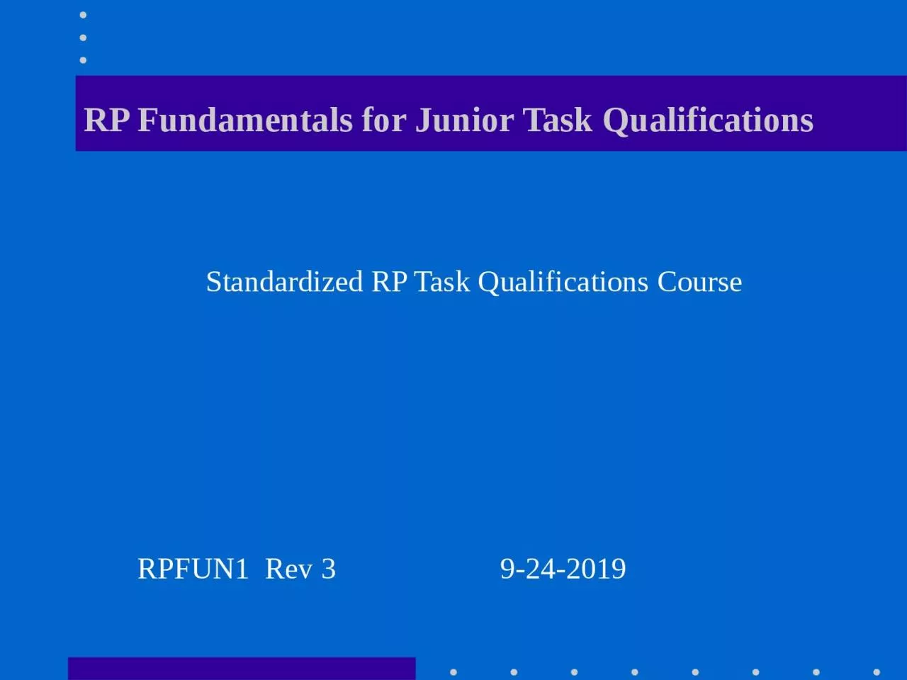 RP Fundamentals for Junior Task Qualifications