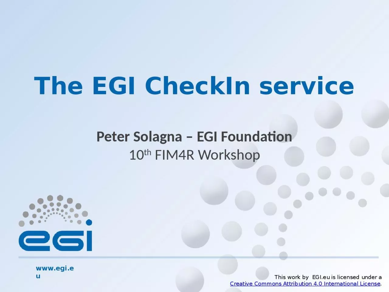 PPT-The EGI CheckIn service