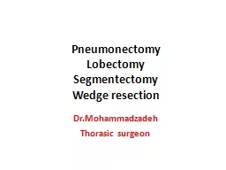 PPT-Pneumonectomy Lobectomy Segmentectomy