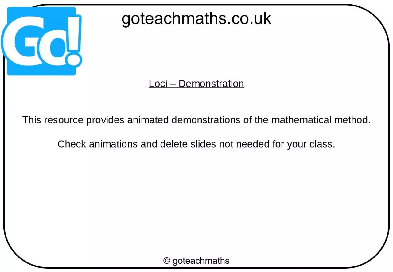 PPT-Loci – Demonstration This resource provides animated demonstrations of the mathematical