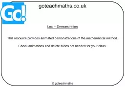 Loci – Demonstration This resource provides animated demonstrations of the mathematical