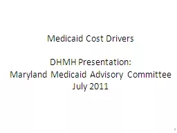 1 1 Medicaid Cost Drivers