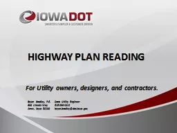 HIGHWAY PLAN READING For Utility owners, designers, and contractors.