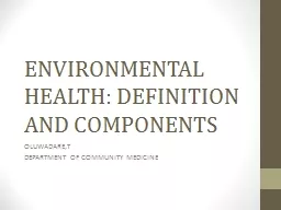 ENVIRONMENTAL HEALTH: DEFINITION AND COMPONENTS