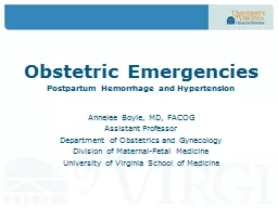 Obstetric Emergencies Postpartum Hemorrhage and Hypertension