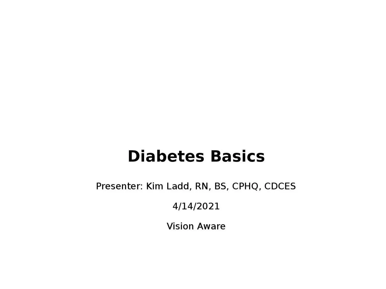 Diabetes Basics Presenter