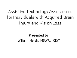 Assistive Technology Assessment for Individuals with Acquired Brain Injury and Vision Loss