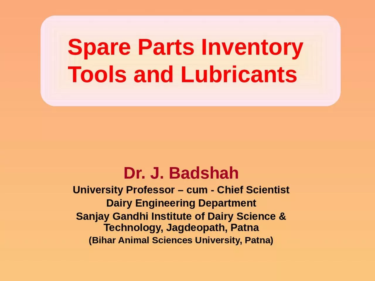 Spare Parts Inventory Tools and Lubricants