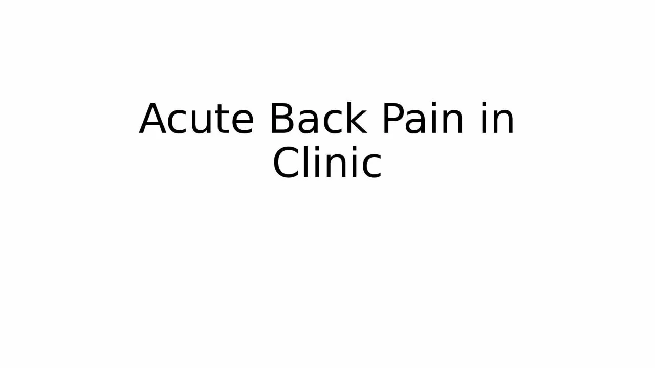 Acute Back  Pain in Clinic