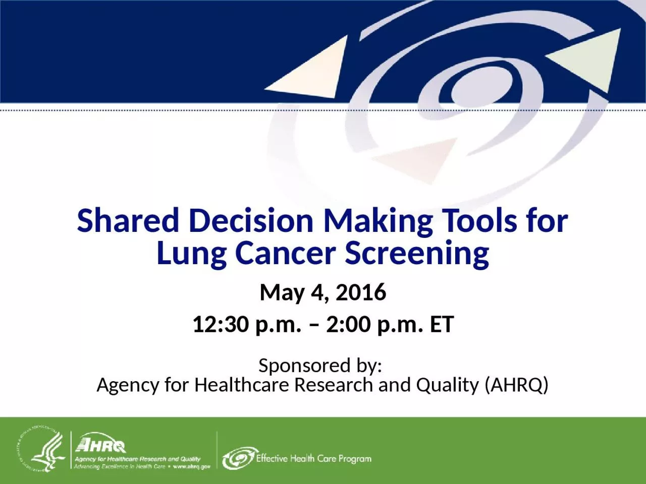 Shared Decision Making Tools for Lung Cancer Screening