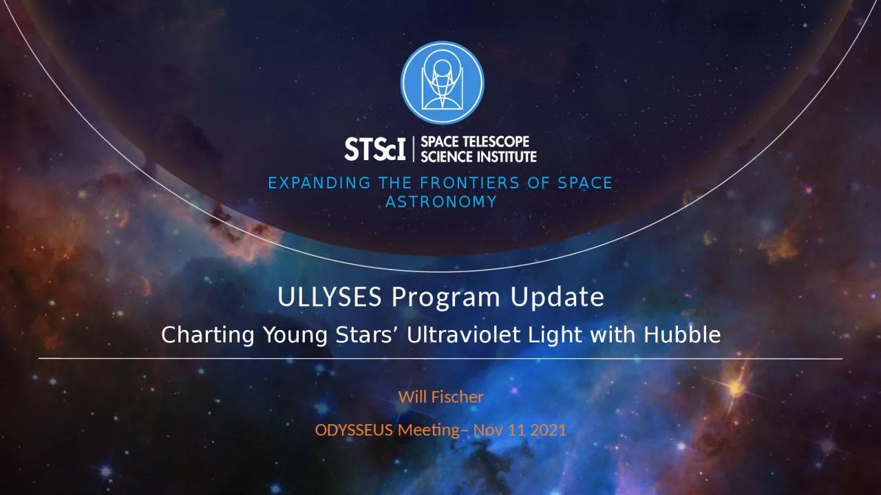 ULLYSES Program Update Charting Young Stars’ Ultraviolet Light with Hubble