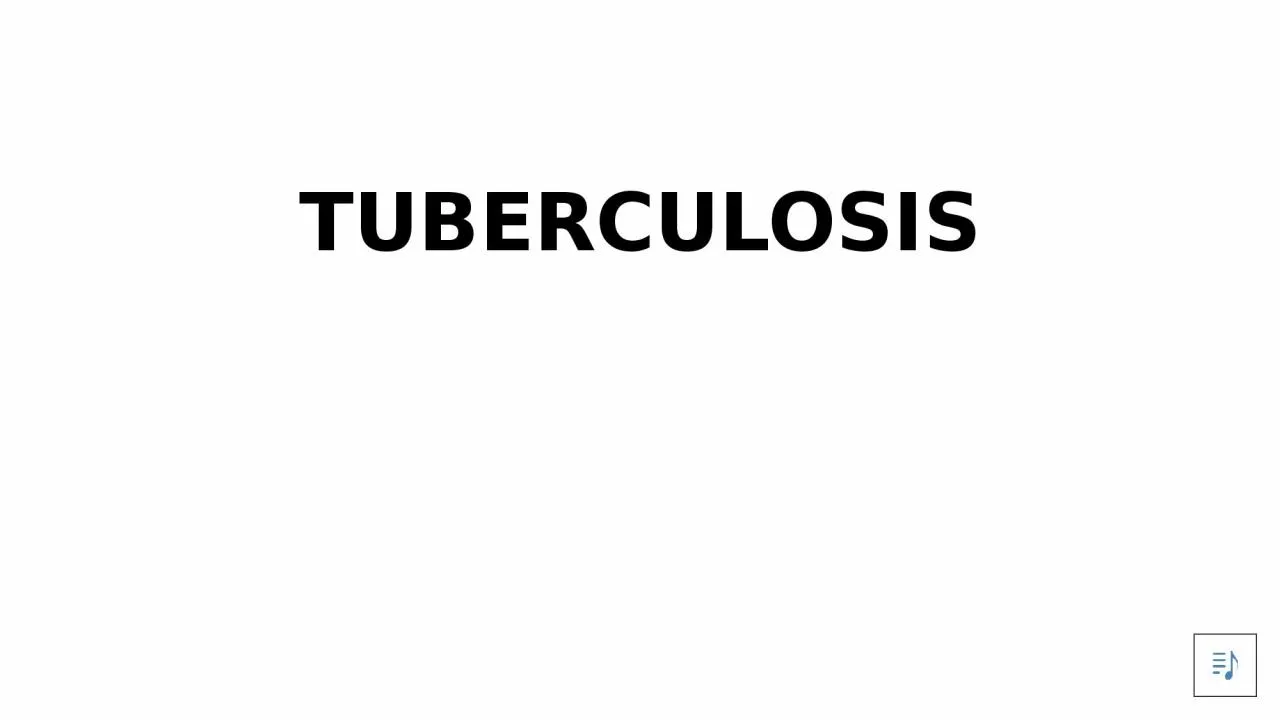 TUBERCULOSIS Definition: