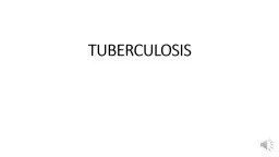 TUBERCULOSIS Definition: