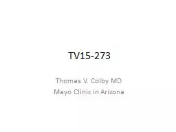 TV15-273 Thomas V. Colby MD