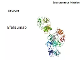 Efalizumab Subcutaneous injection