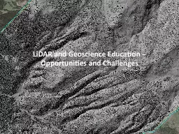 LiDAR and   Geoscience  Education