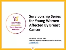 Survivorship Series for Young Women Affected By Breast Cancer