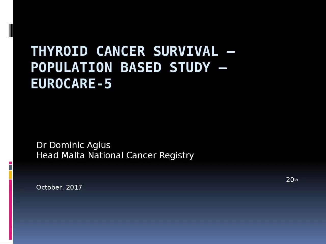 Thyroid Cancer Survival – Population based study – EUROCARE-5