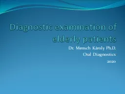 Diagnostic examination of elderly patients