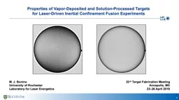 Properties of Vapor-Deposited and Solution-Processed Targets