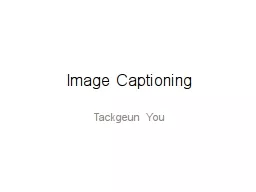 Image Captioning Tackgeun