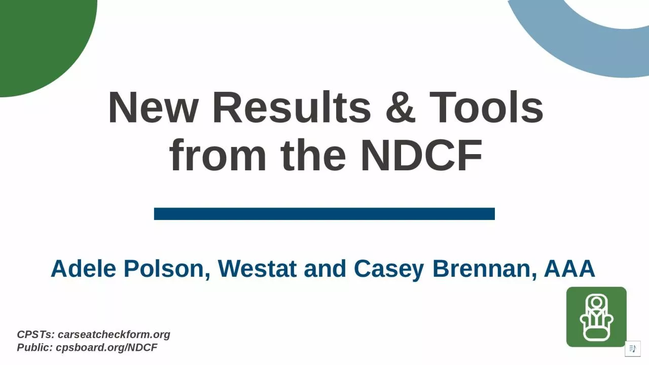 New Results & Tools from the NDCF