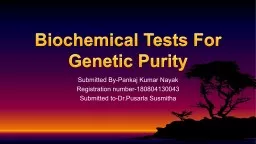 Biochemical Tests For Genetic Purity