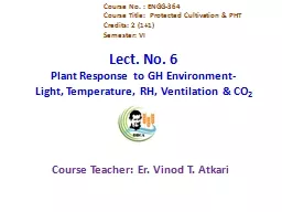 Lect. No.  6 Plant Response to GH Environment-