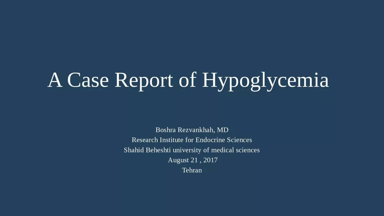 A Case Report of Hy poglycemia