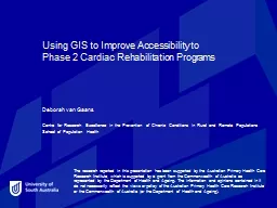 Using GIS to Improve Accessibility to Phase 2 Cardiac Rehabilitation Programs