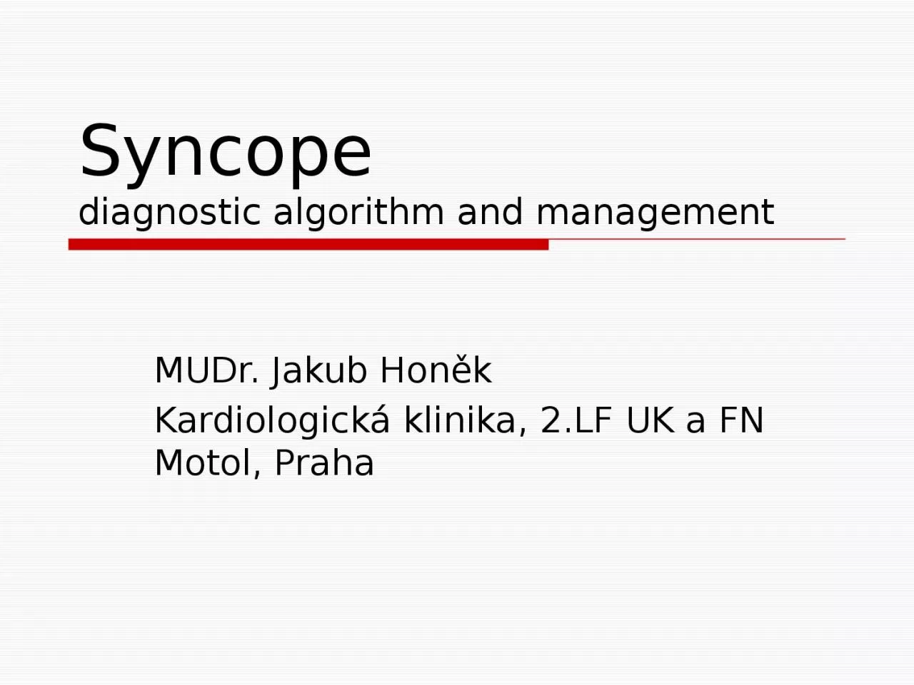 PPT-Syncope diagnostic algorithm and management