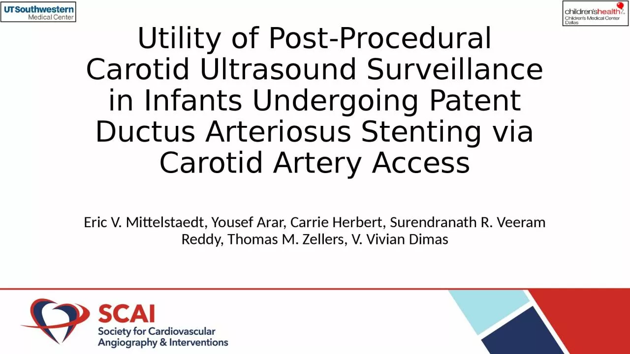 Utility of Post-Procedural Carotid Ultrasound Surveillance in Infants Undergoing Patent