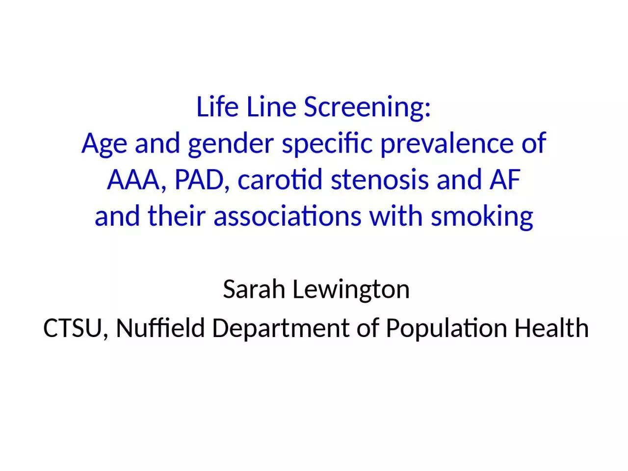 PPT-Life Line Screening: Age