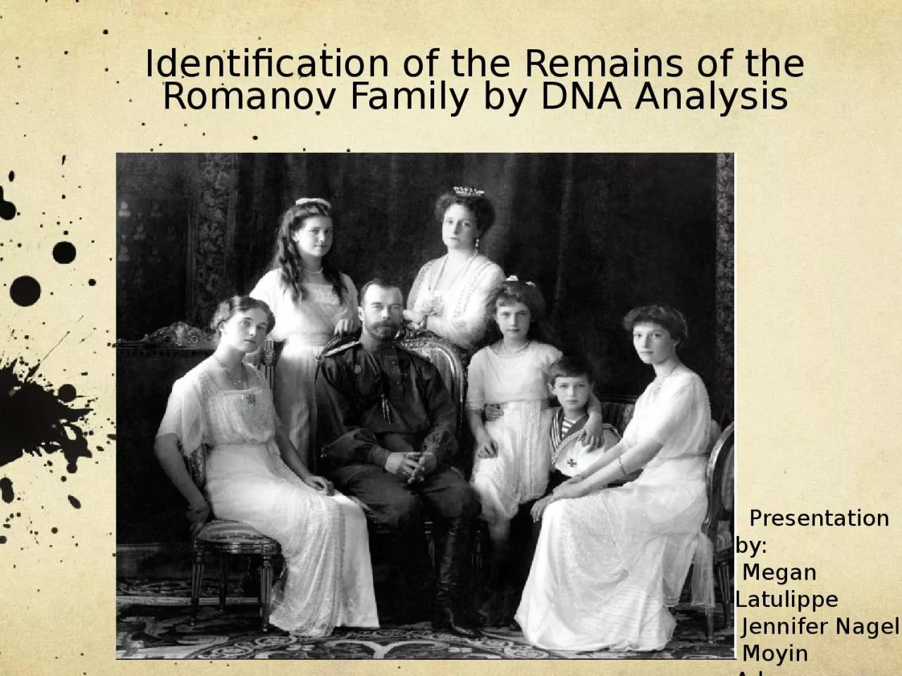 PPT-Identification of the Remains of the Romanov Family by DNA Analysis