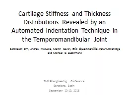 PPT-Cartilage Stiffness and Thickness Distributions Revealed by an Automated Indentation Technique