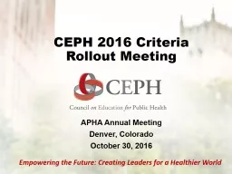 CEPH 2016 Criteria Rollout Meeting