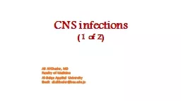 CNS infections (1 of 2) Ali Al Khader, MD
