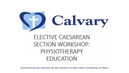 ELECTIVE CAESAREAN SECTION WORKSHOP:
