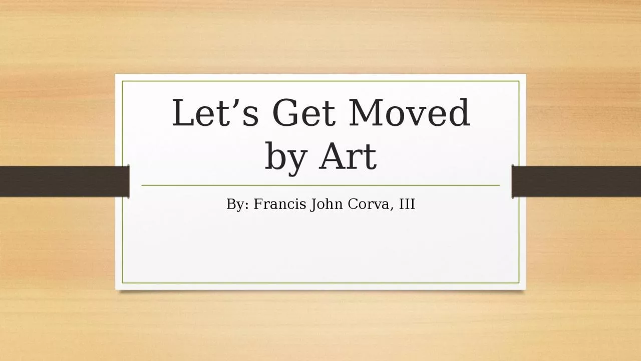 Let’s Get Moved by Art